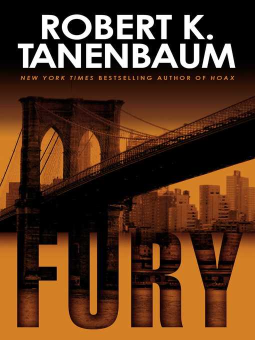 Title details for Fury by Robert K. Tanenbaum - Wait list